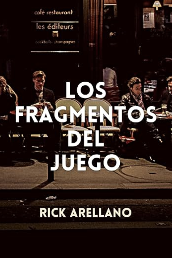portada del libro los fragmentos del juego por rick arellano